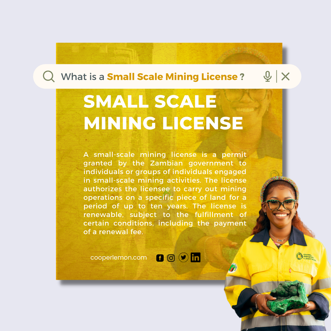 WHAT IS A SMALL SCALE MINING LICENSE Copperlemon Consultancy Limited